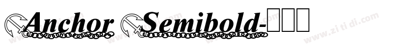 Anchor Semibold字体转换